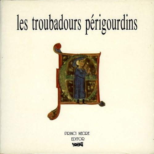 Troubadours périgourdins (Les)