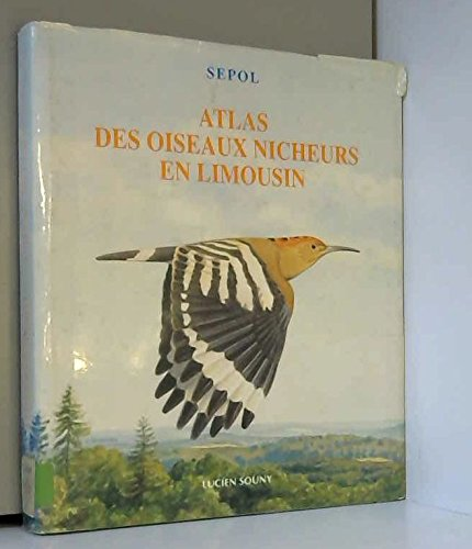 Atlas des oiseaux nicheurs en Limousin