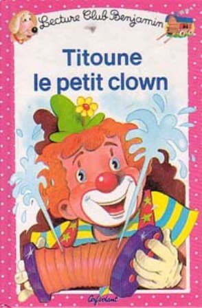 Titoune, le petit clown