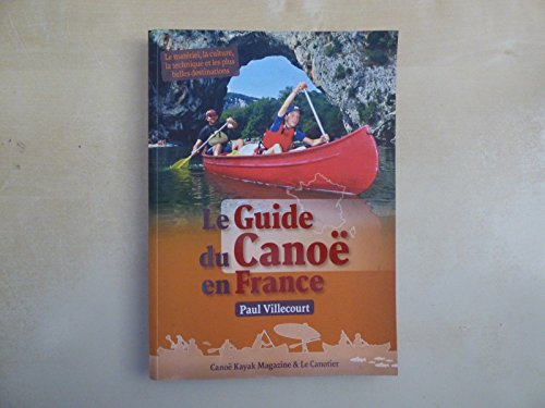 guide du cano?e en France (Le)