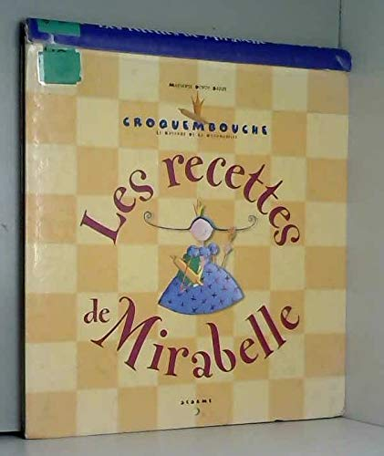 Recettes de Mirabelle (Les)