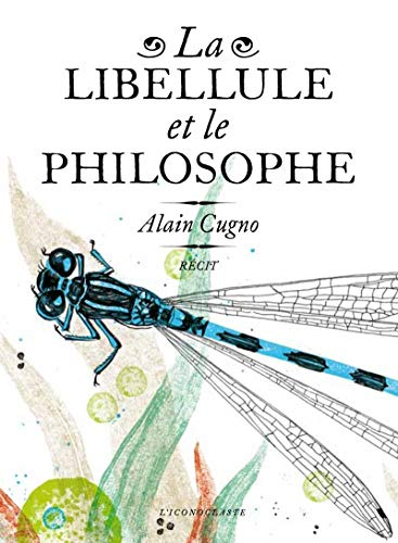La Libellule et le philosophe