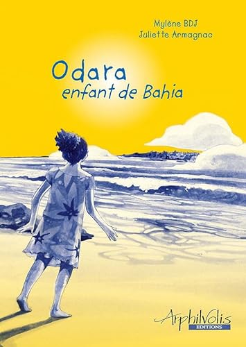 Odara, enfant de Bahia