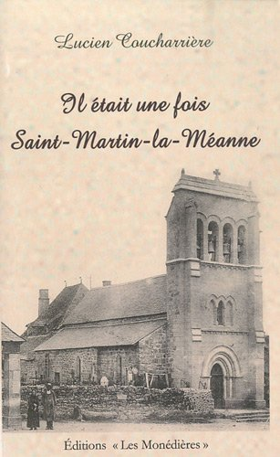 Il était une fois Saint-Martin-la-Méanne