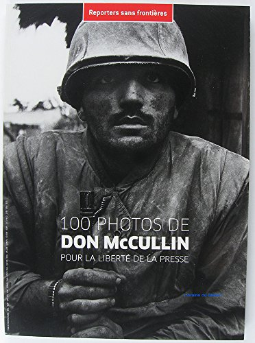 100 photos de Don McCullin pour la liberté de la presse