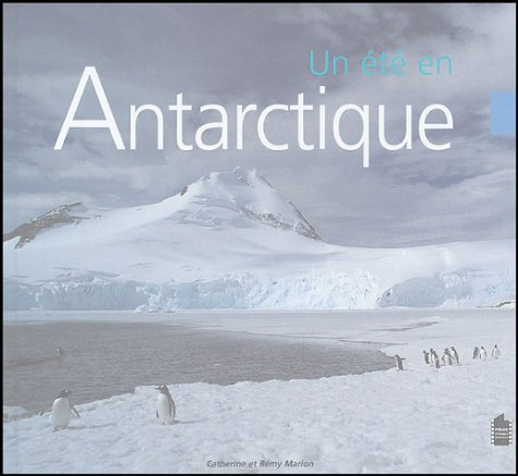 été en Antarctique (Un)