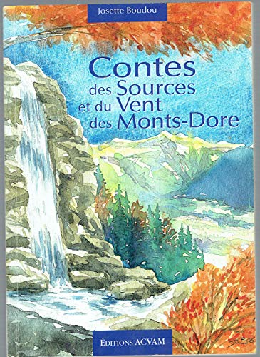 Contes des sources et du vent des Monts-Dore