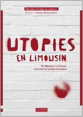 Utopies en Limousin