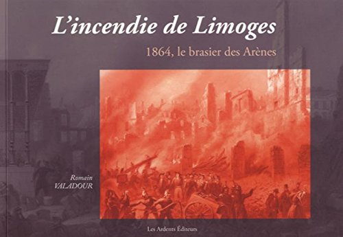 Incendie de Limoges (l')