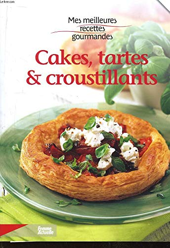 Cakes, tartes & croustillants