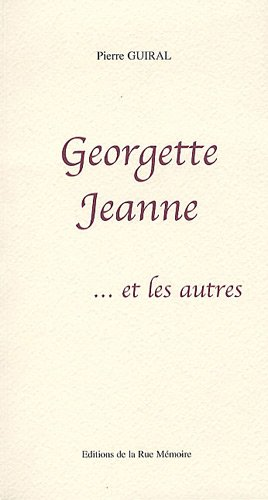 Georgette, Jeanne ... et les autres