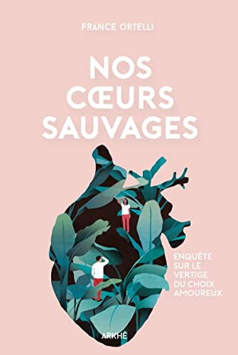 Nos coeurs sauvages