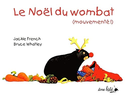 Le Noël du wombat (mouvementé!)