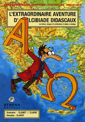 Extraordinaire aventure d'Alcibiade Didascaux (L')