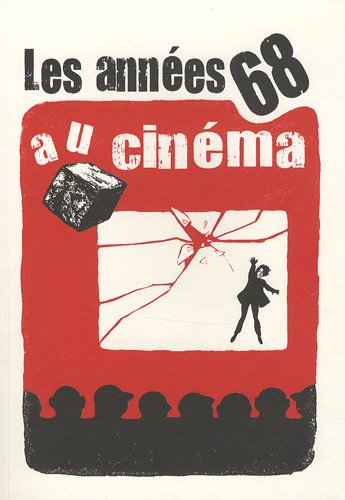 années 68 au cinéma (les)