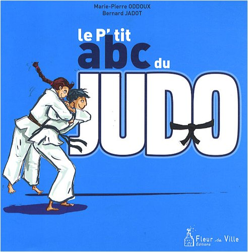 p'tit abc du judo (Le)