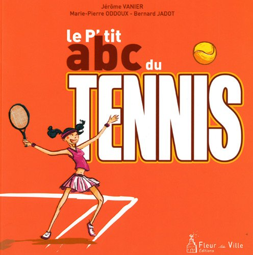 p'tit abc du tennis (Le)
