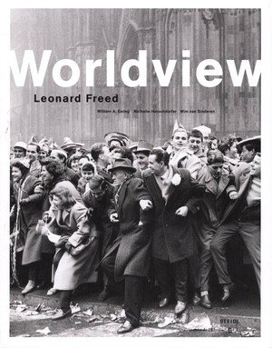Worldview, Leonard Freed