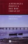 Antologia poética del rio Uruguay