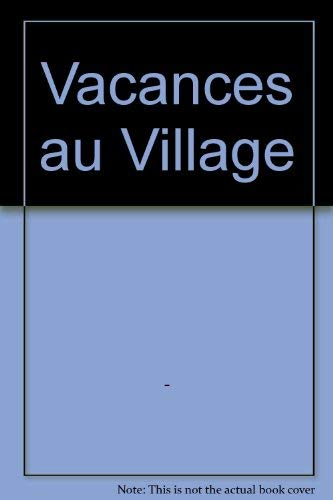 Vacances au village