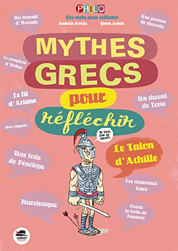 Mythes grecs pour r?efl?echir