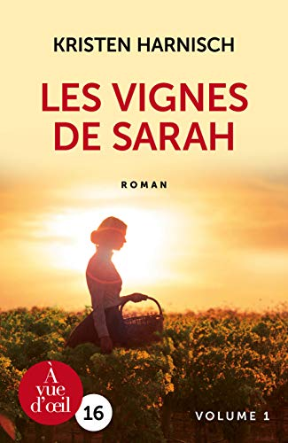 Les vignes de Sarah, T.1