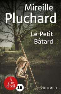 Le Petit Bâtard, vol.1