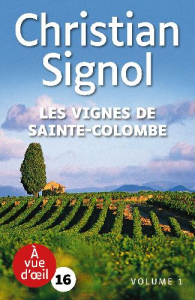 Les vignes de Sainte-Colombe, vol.1