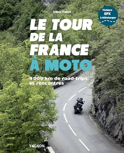 Le tour de la France à moto