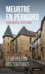 Meurtre en Périgord - Le réveillon des solitudes