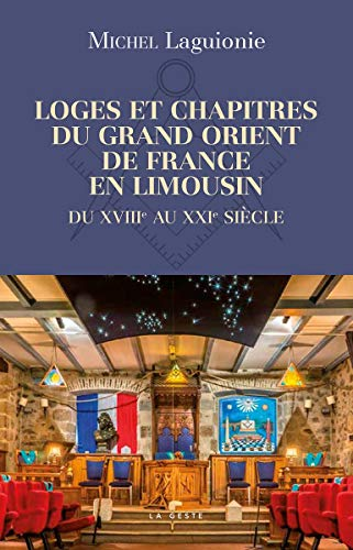Loges et chapitres du Grand Orient de France en Limousin