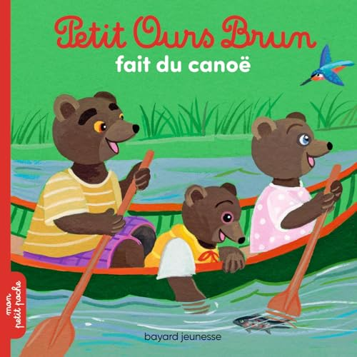 Petit Ours Brun fait du cano?e