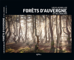 Les plus belles forêts d'Auvergne et du Limousin
