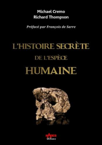 L'histoire secrète de l'espèce humaine